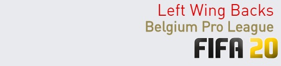 FIFA 20 Belgium Pro League Best Left Wing Backs (LWB) Ratings