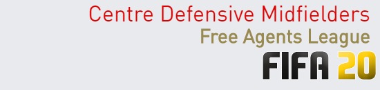 FIFA 20 Free Agents League Best Centre Defensive Midfielders (CDM) Ratings