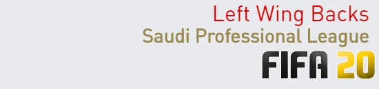 FIFA 20 Saudi Professional League Best Left Wing Backs (LWB) Ratings