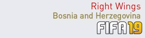 FIFA 19 Bosnia and Herzegovina Best Right Wings (RW) Ratings