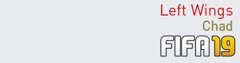 FIFA 19 Chad Best Left Wings (LW) Ratings