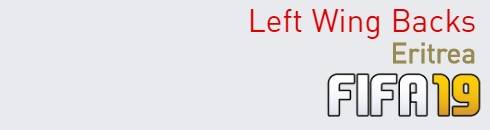 FIFA 19 Eritrea Best Left Wing Backs (LWB) Ratings