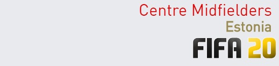 FIFA 20 Estonia Best Centre Midfielders (CM) Ratings