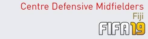FIFA 19 Fiji Best Centre Defensive Midfielders (CDM) Ratings