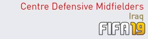 FIFA 19 Iraq Best Centre Defensive Midfielders (CDM) Ratings