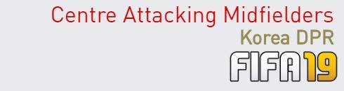 FIFA 19 Korea DPR Best Centre Attacking Midfielders (CAM) Ratings