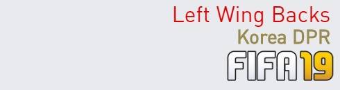 FIFA 19 Korea DPR Best Left Wing Backs (LWB) Ratings