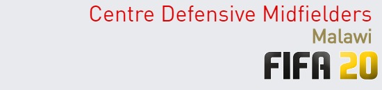 FIFA 20 Malawi Best Centre Defensive Midfielders (CDM) Ratings