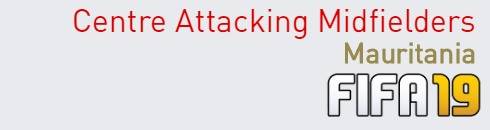 FIFA 19 Mauritania Best Centre Attacking Midfielders (CAM) Ratings