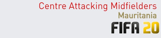 FIFA 20 Mauritania Best Centre Attacking Midfielders (CAM) Ratings