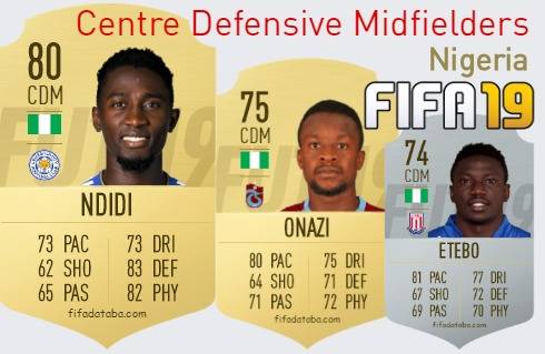FIFA 19 Nigeria Best Centre Defensive Midfielders (CDM) Ratings