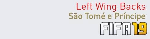 FIFA 19 São Tomé e Príncipe Best Left Wing Backs (LWB) Ratings