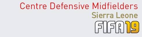 FIFA 19 Sierra Leone Best Centre Defensive Midfielders (CDM) Ratings